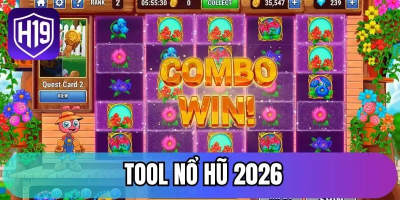 Tool nổ hũ 2026